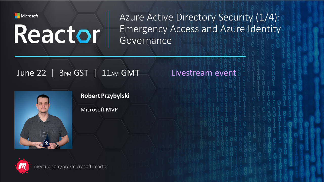 Azure Active Directory Security Series @ Microsoft Reactor Abu Dhabi ...